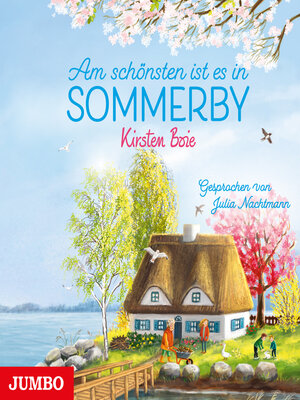 cover image of Am schönsten ist es in Sommerby [Band 4 (ungekürzt)]